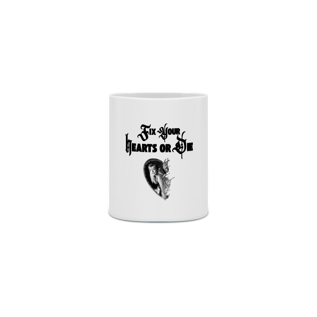 CANECA| Fix your hearts or die - Laura Palmer 