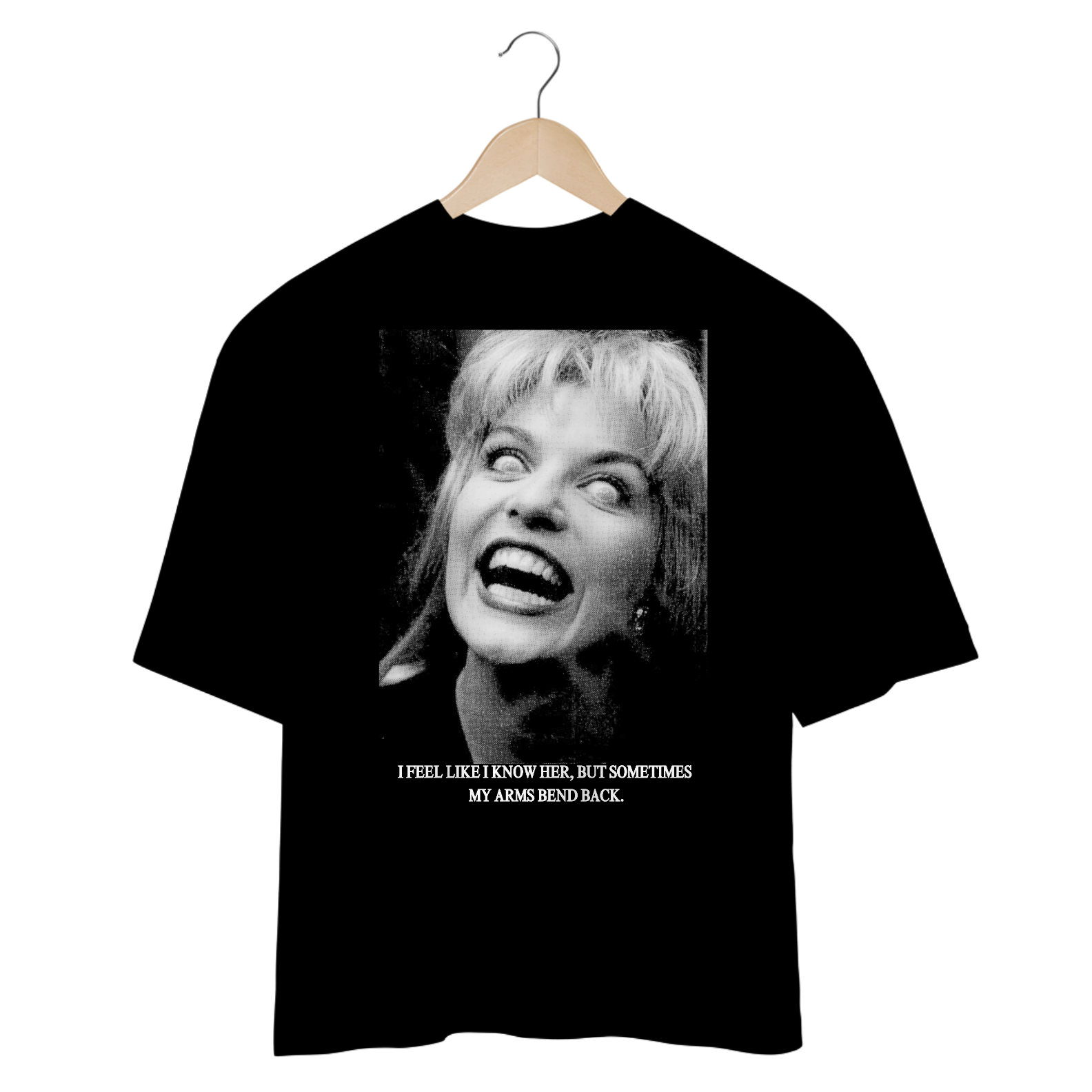 OVERSIZED| Sometimes my arms bend back - Laura Palmer 