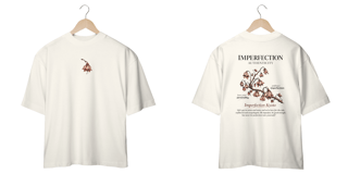 Camiseta Oversized - Imperfection Authenticity