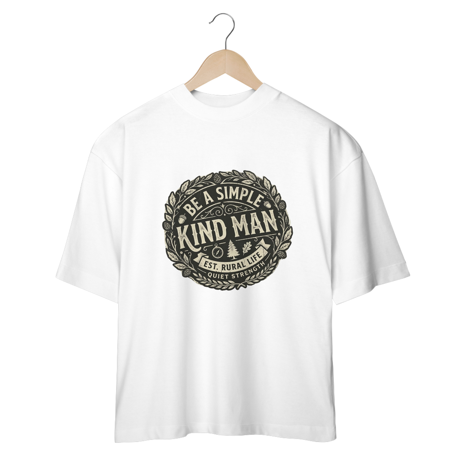Shirt Be a Simple Kind Man
