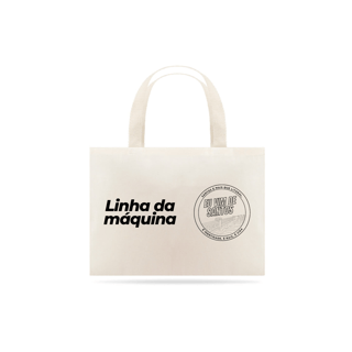 Ecobag - Dialéto Santista - Linha da Máquina