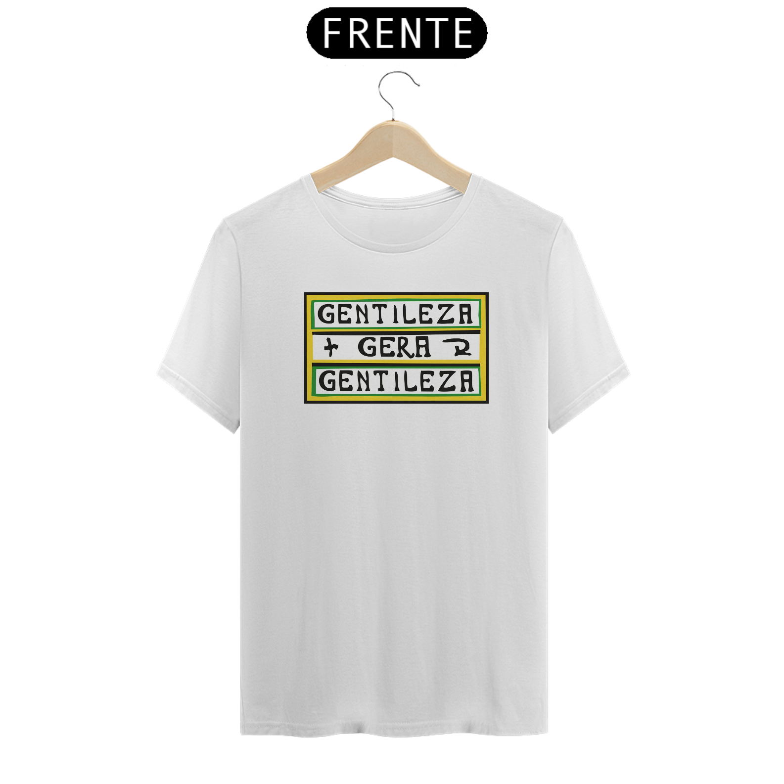 Nome do produto  Gentileza gera gentileza / T-Shirt Prime Masculina Branca 