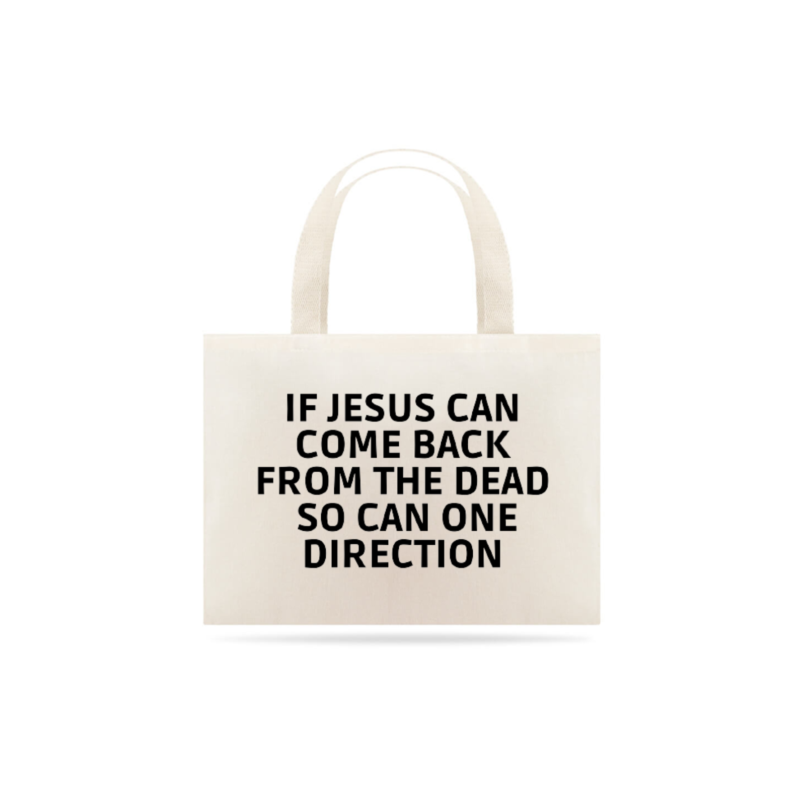 Nome do produto: Ecobag if jesus can come back from the dead so can one direction