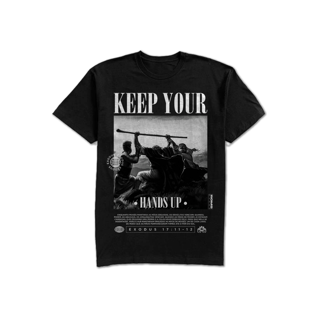 Nome do produto: Camiseta Keep Your Hands Up