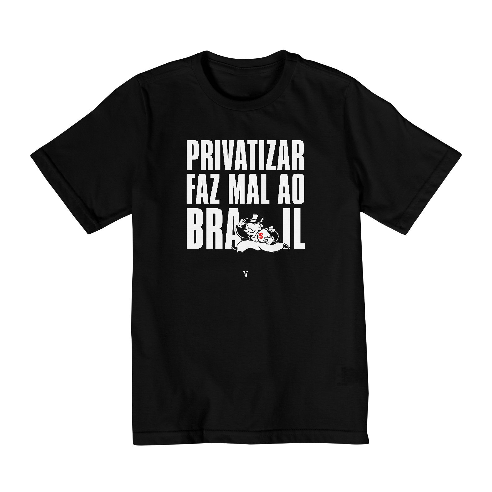 Nome do produto: privatizar faz mal (infantil 10 a 14 - texto branco)