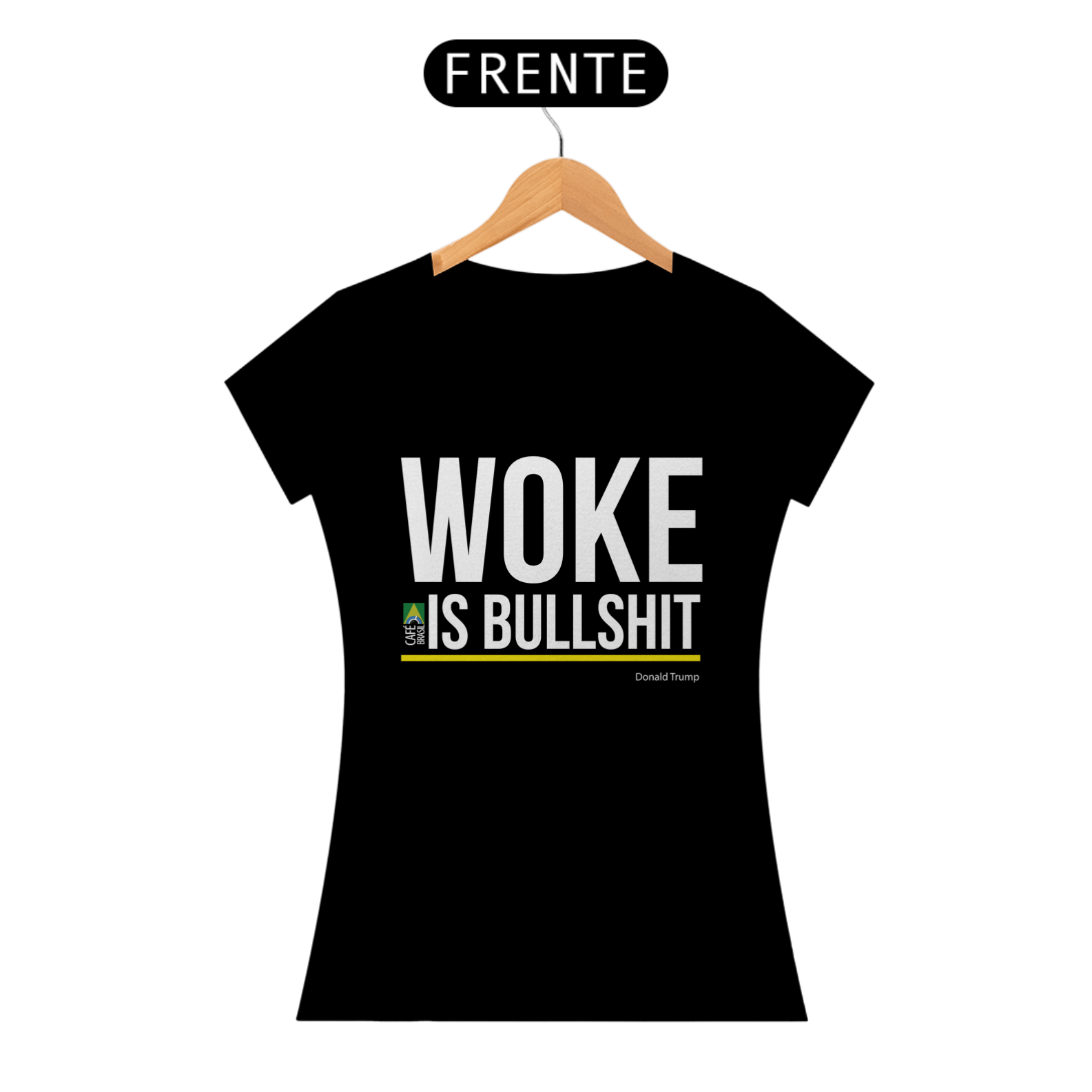 Camiseta Woke Is Bullshit Feminina