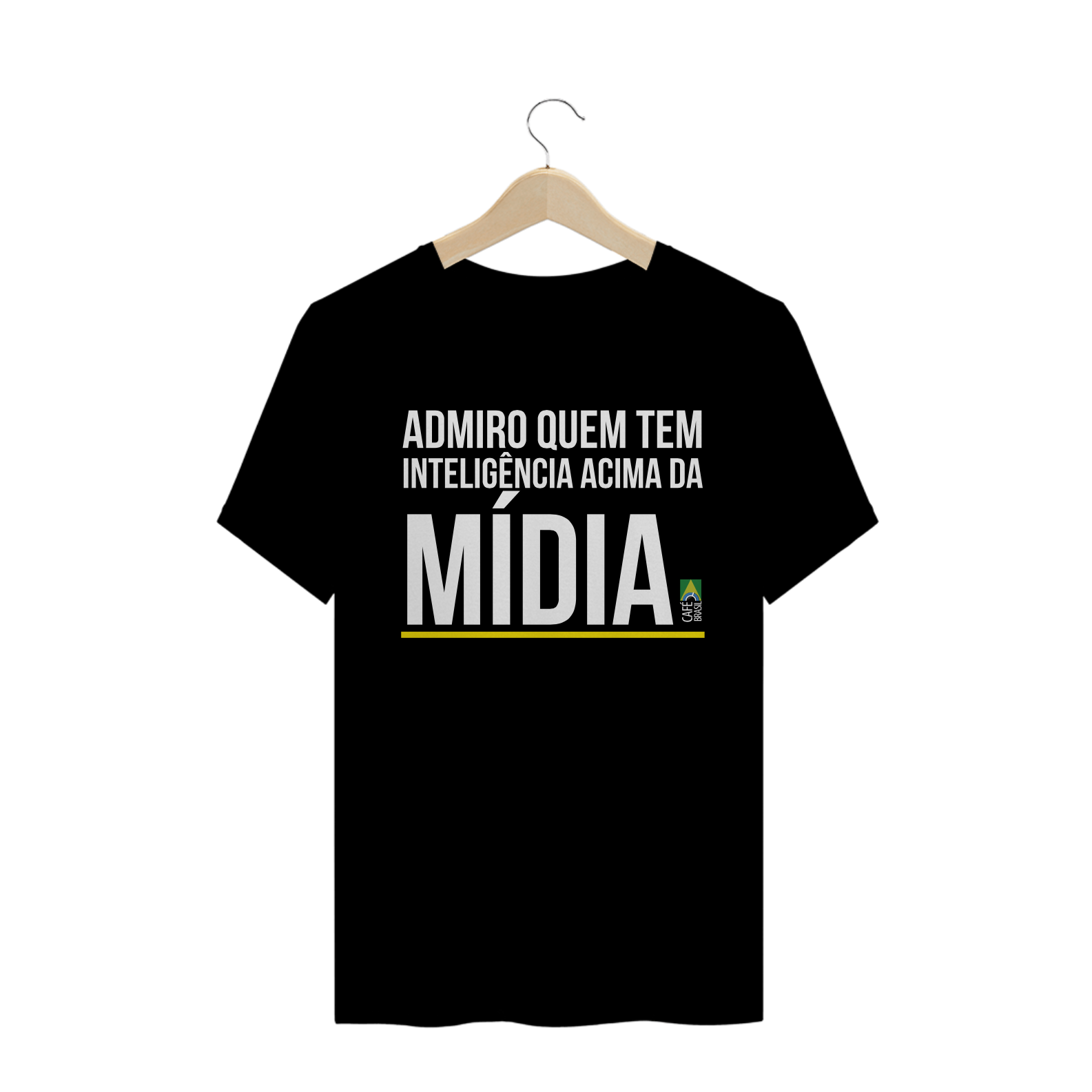 Nome do produto: Camiseta Inteligência Acima da Mídia