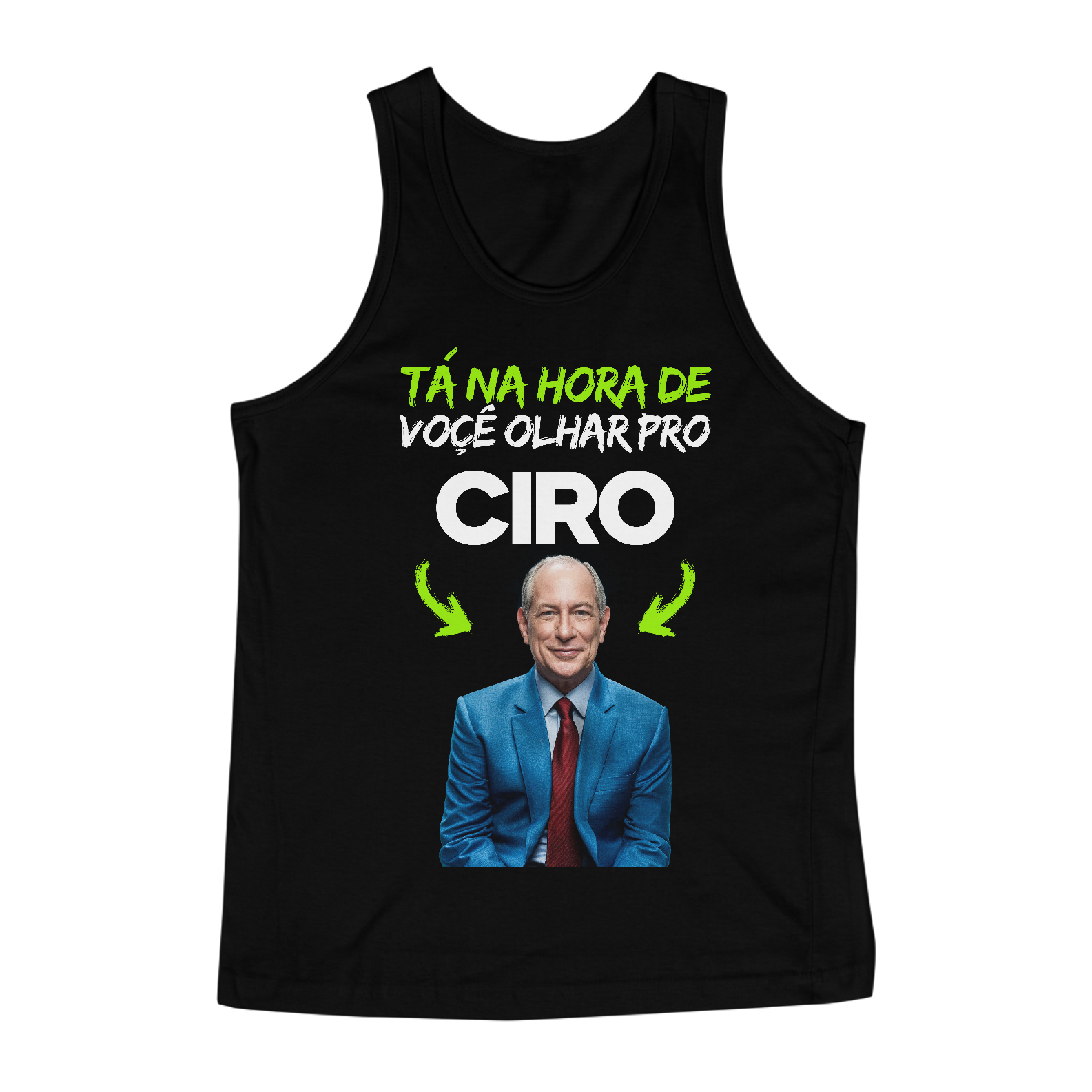Nome do produto: Camiseta Regata Tá Na Hora De Você Olhar Pro Ciro