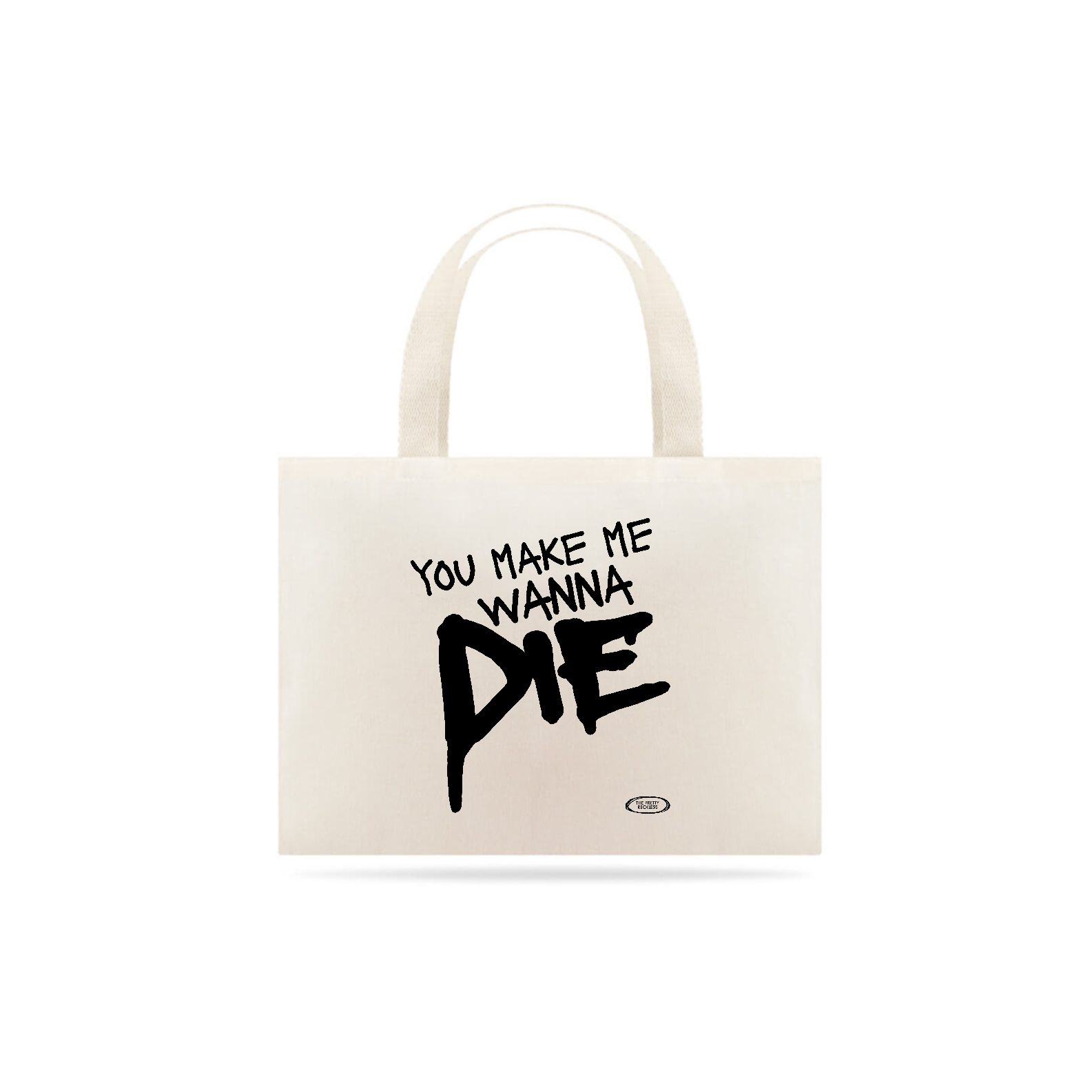 ECOBAG - MAKE ME WANNA DIE | THE PRETTY RECKLESS