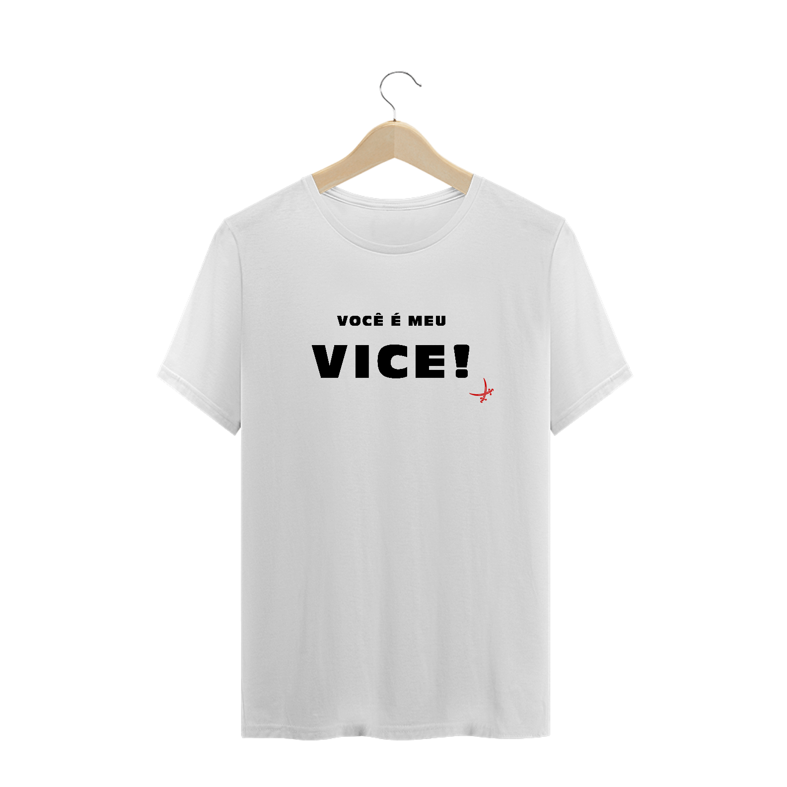 Nome do produto: CAMISETA VOCÊ É MEU VICE