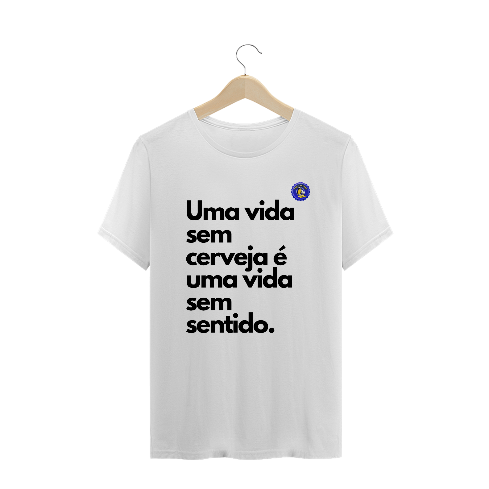 Nome do produto: uma vida sem cerveja - masculina