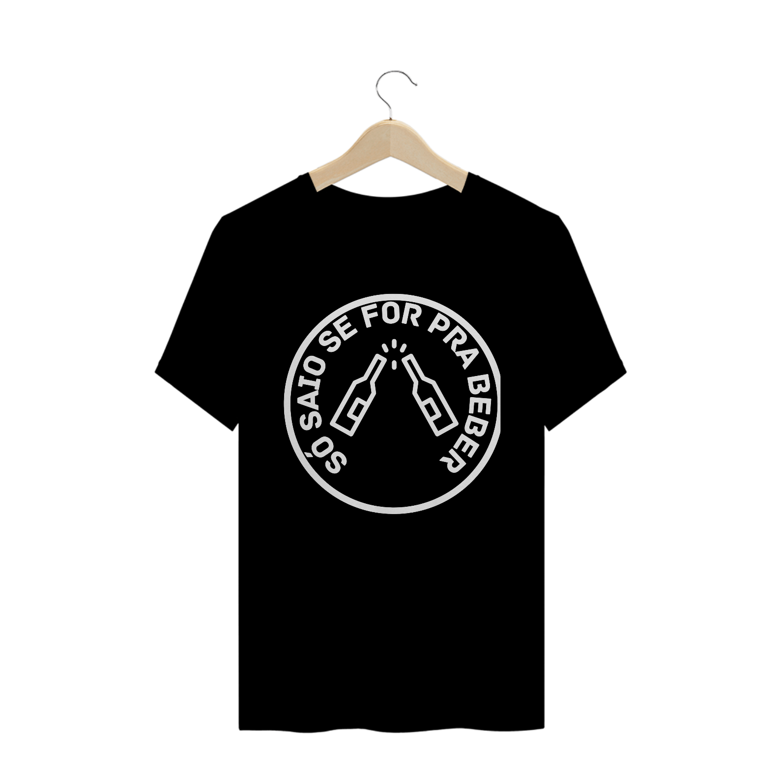 Nome do produto: SÓ SAIO SE FOR PRA BEBER - MASCULINA