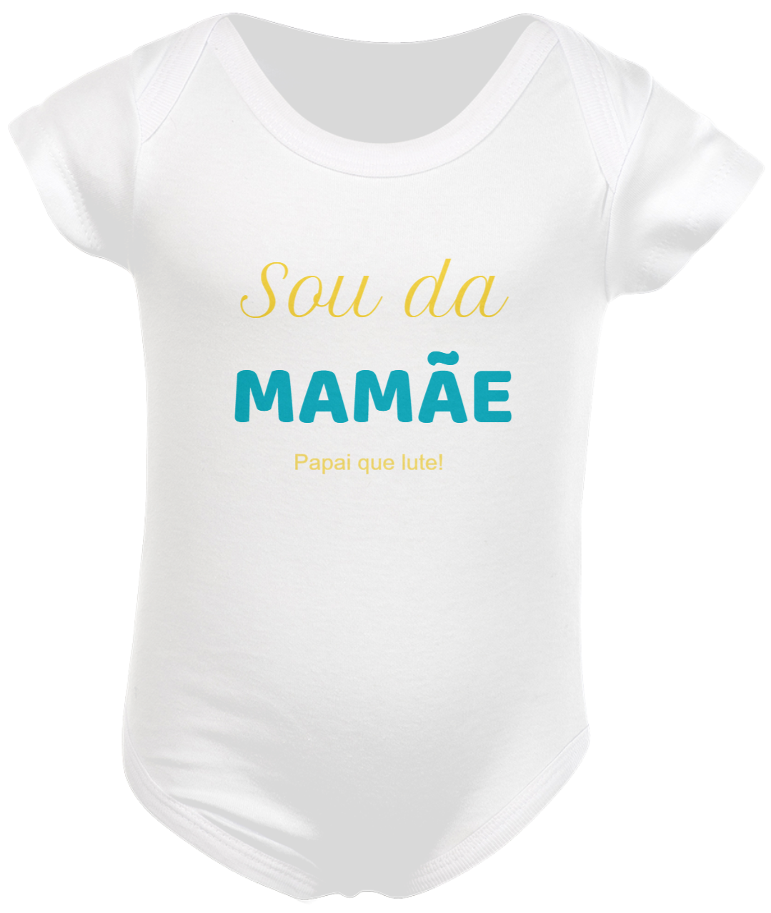 Nome do produto: Body Sou da mamãe