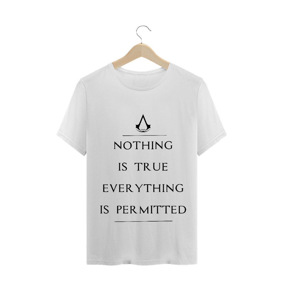 Nome do produto: Camiseta Básica ✪ - Nothing is true everything is permitted.. (Assasins Creed)