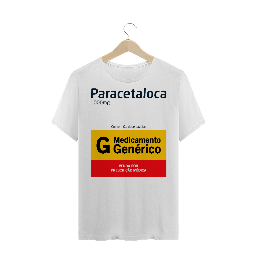 Nome do produto: Camiseta Paracetaloca