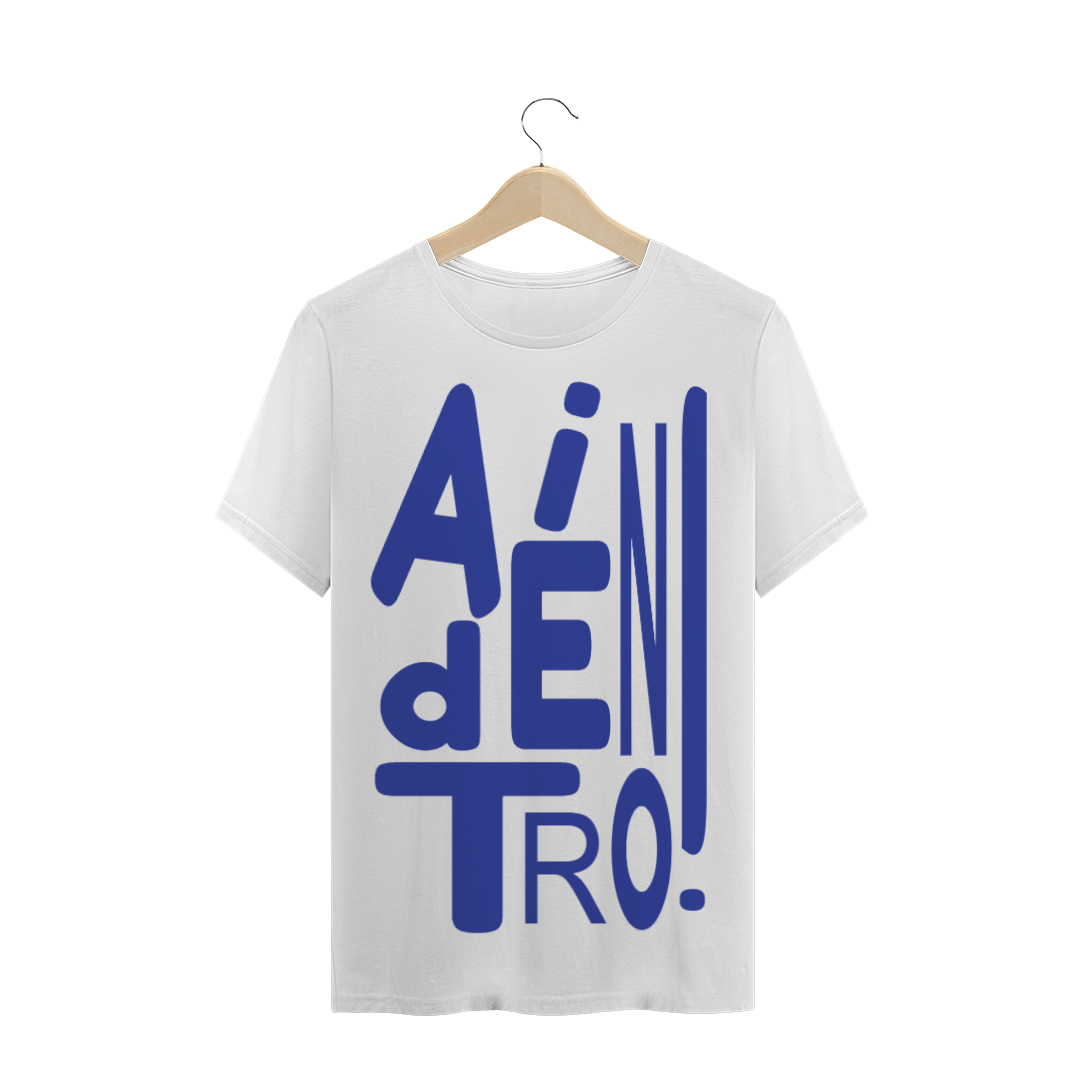 Nome do produto: CAMISETAS AÍ DENTRO!