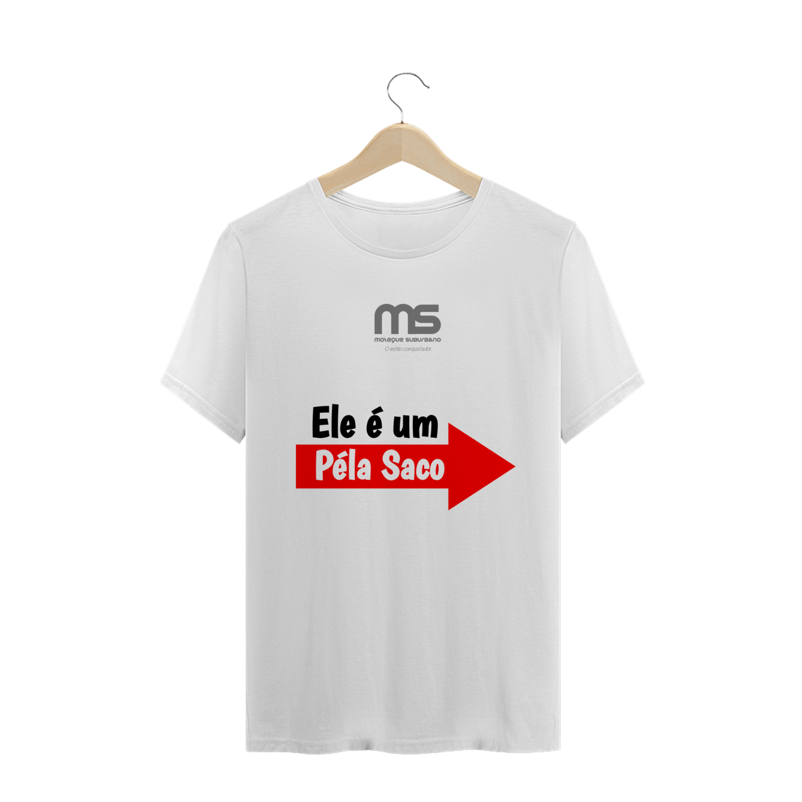 Nome do produto: ELE É UM PELA SACO 