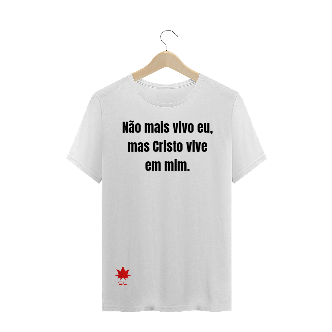 Nome do produto: Não mais vivo eu, mas Cristo vive em mim.
