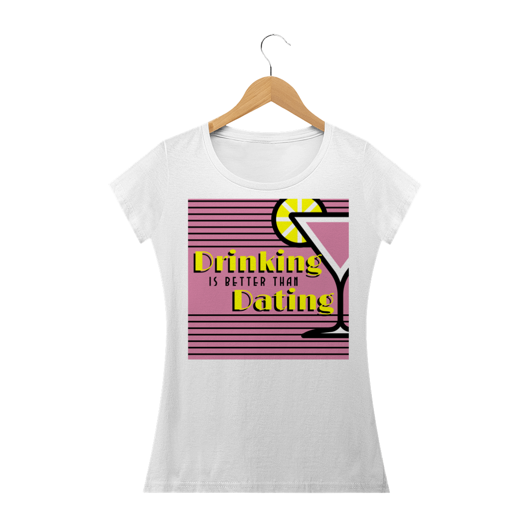 Nome do produto: baby look Solteira e seus Drinks