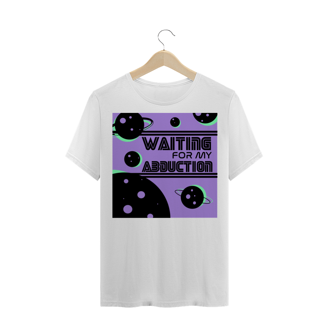 Nome do produto: t-shirt Waiting for my Abduction