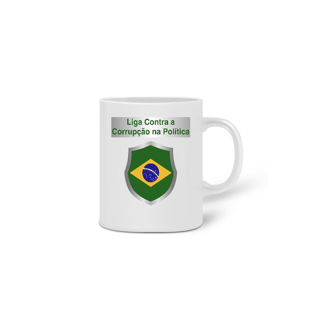 Nome do produto: CANECA: LIGA CONTRA A CORRUPÇÃO NA POLÍTICA