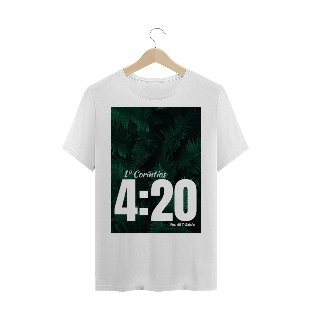 Nome do produto  T-SHIRT 1° CORÍNTIOS 4:20 - PREMIUM