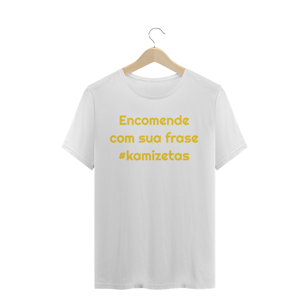 Nome do produto: Encomende sua frase