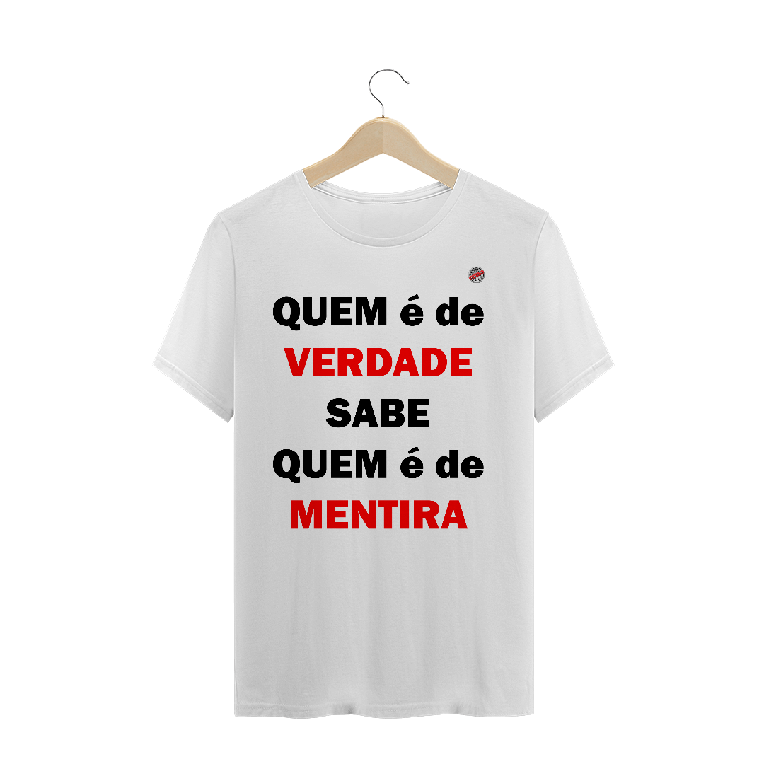 Nome do produto  Quem é de verdade... (Branca)