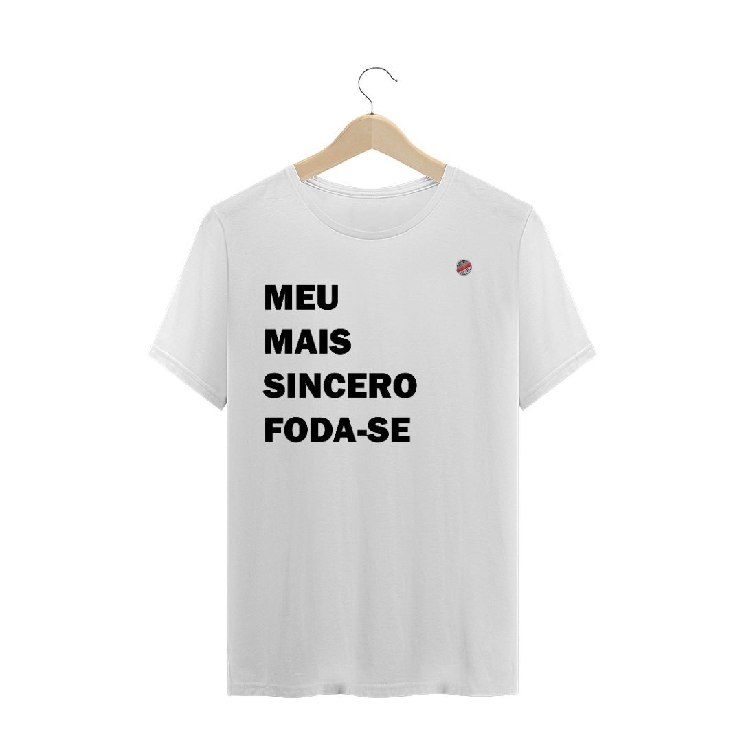 Nome do produto: Meu mais sincero foda-se (Branca)