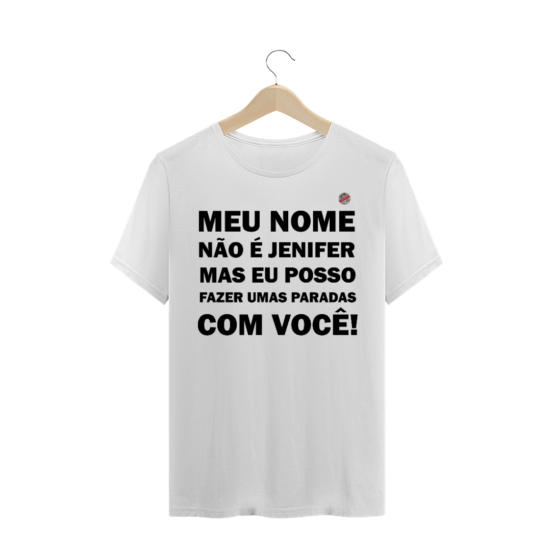 Nome do produto  Meu nome não é Jenifer... (Branca)