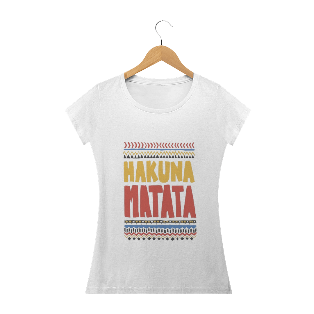 Nome do produto: Hakuna Matata feminina