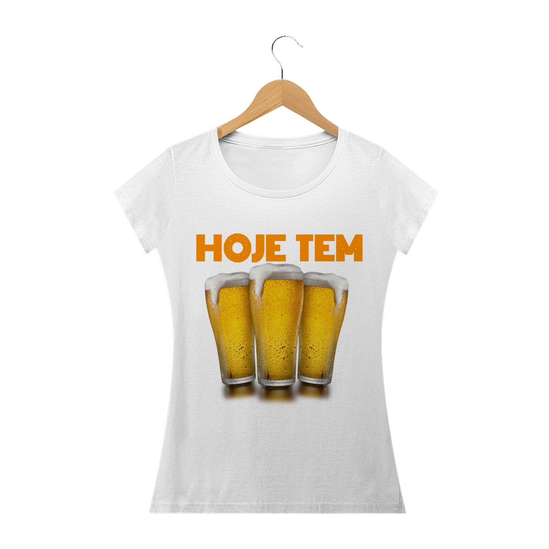 Nome do produto: Camiseta Feminina Hoje-Tem-Cerveja