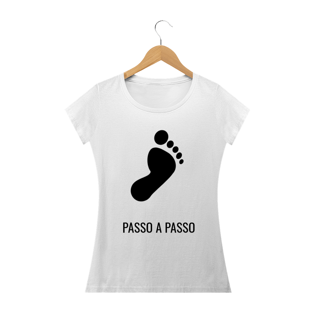 Nome do produto: Camiseta Feminina Passo a Passo