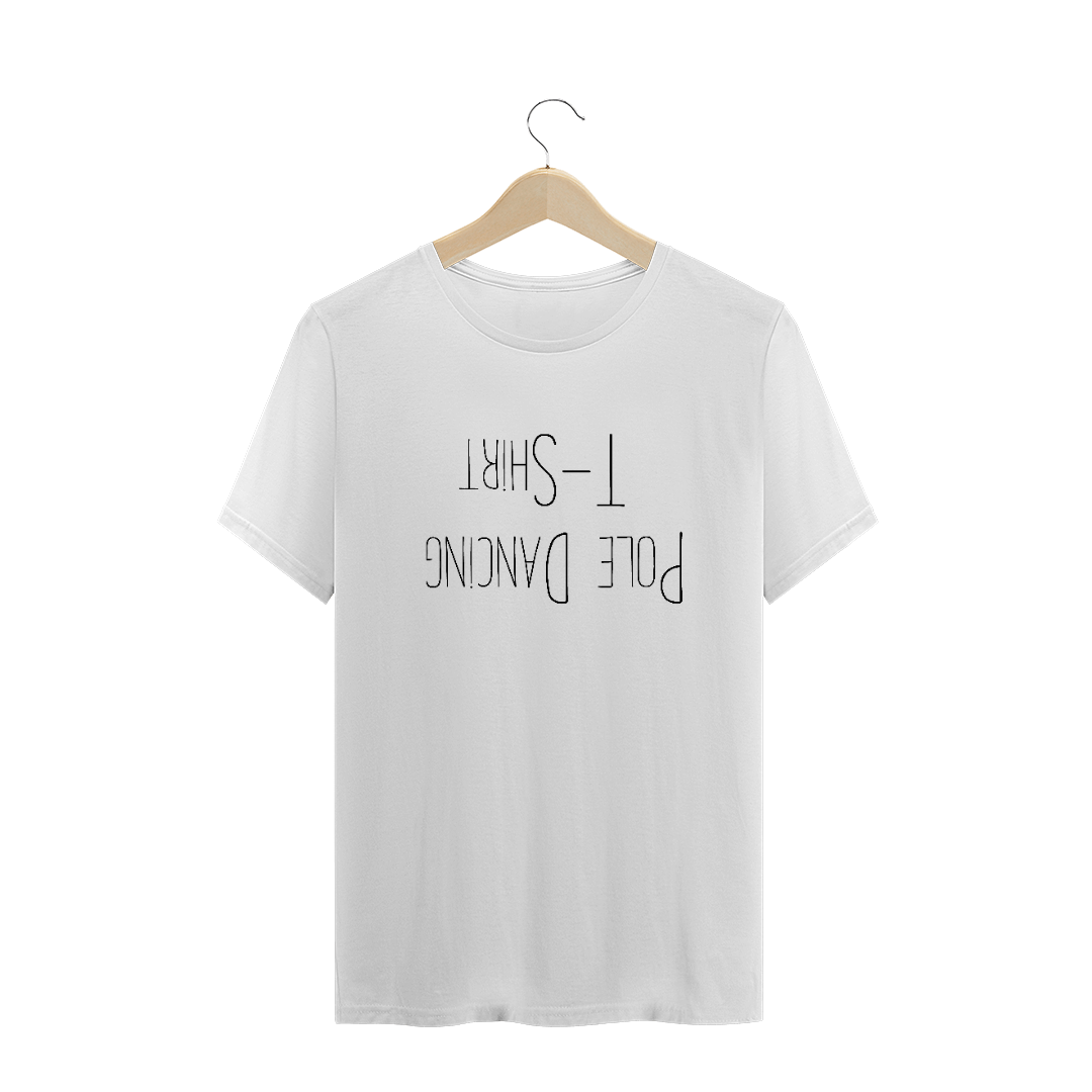 Nome do produto: Camiseta T-Shirt Pole Dancing T-Shirt Quality