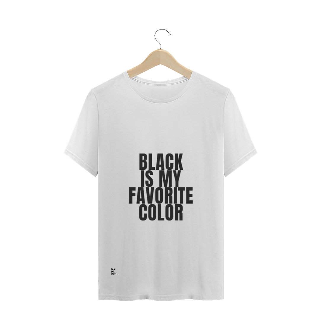 Nome do produto: Black Is My Favorite