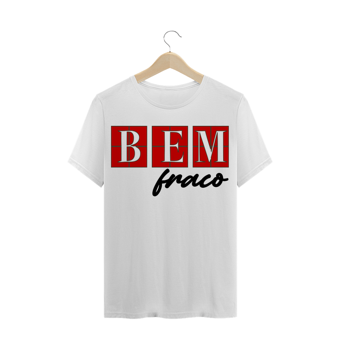 Nome do produto  Bem Fraco