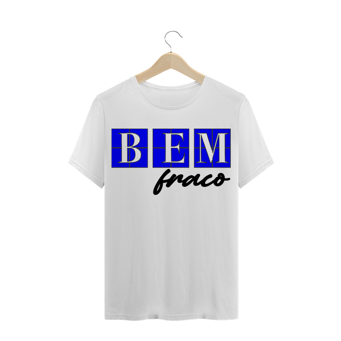 Nome do produto: Bem Fraco