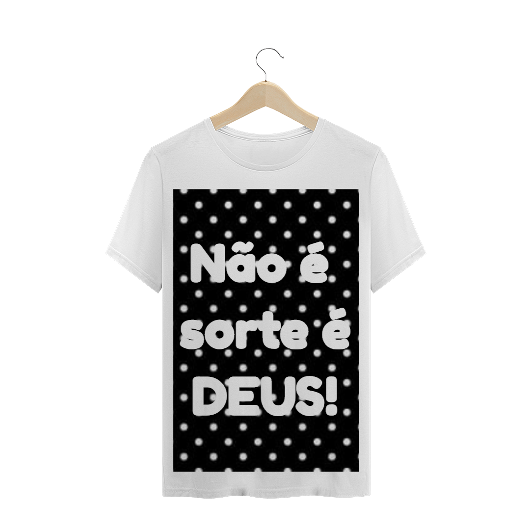 Nome do produto: Camisa Deus