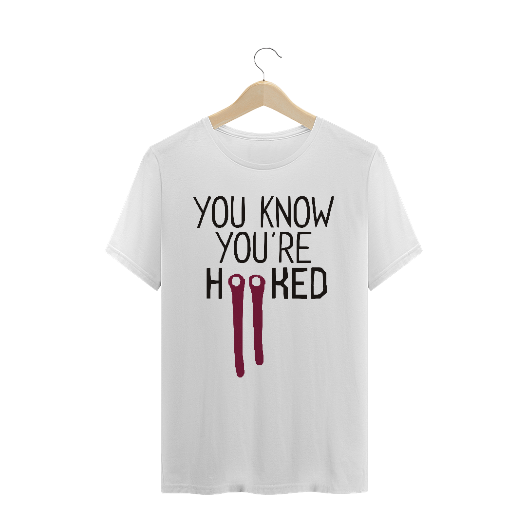 Nome do produto: You know you\'re hooked 1 (Básica)