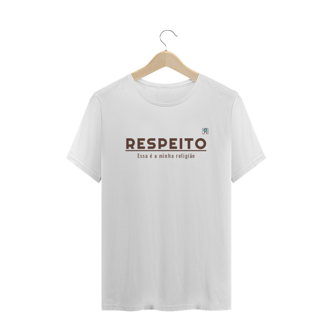 Nome do produto: T-shirt - Respeito