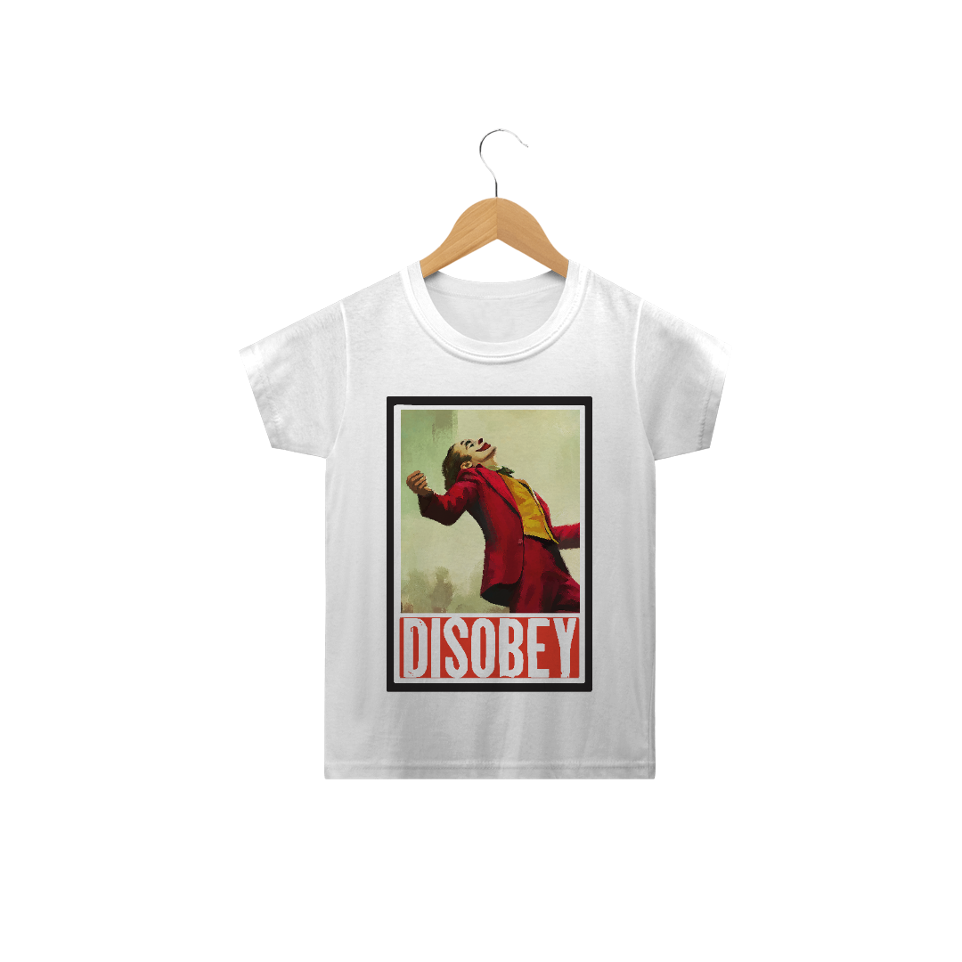 Nome do produto  Disobey - Joker (Infantil - Branca)