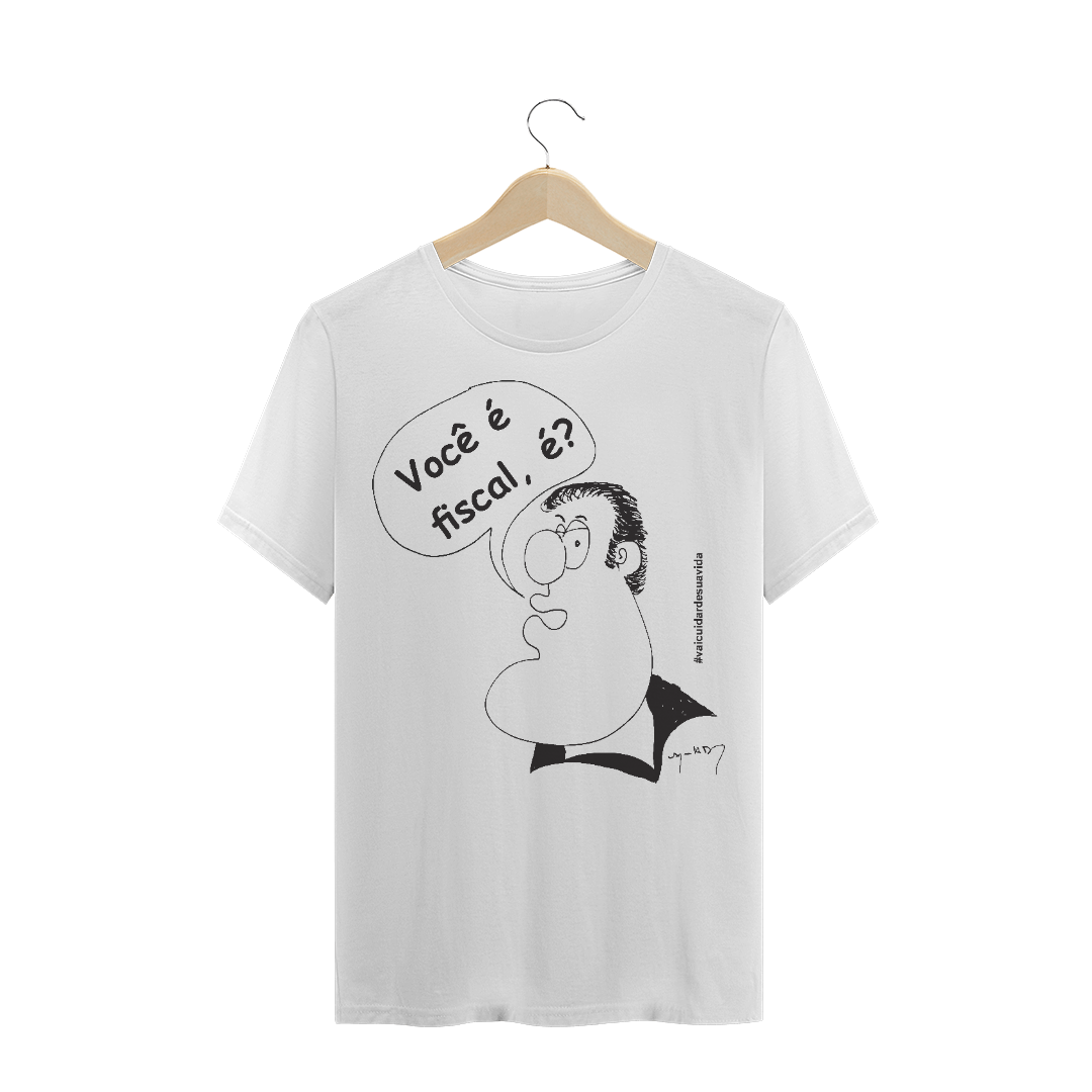 Nome do produto: Você é fiscal, é?