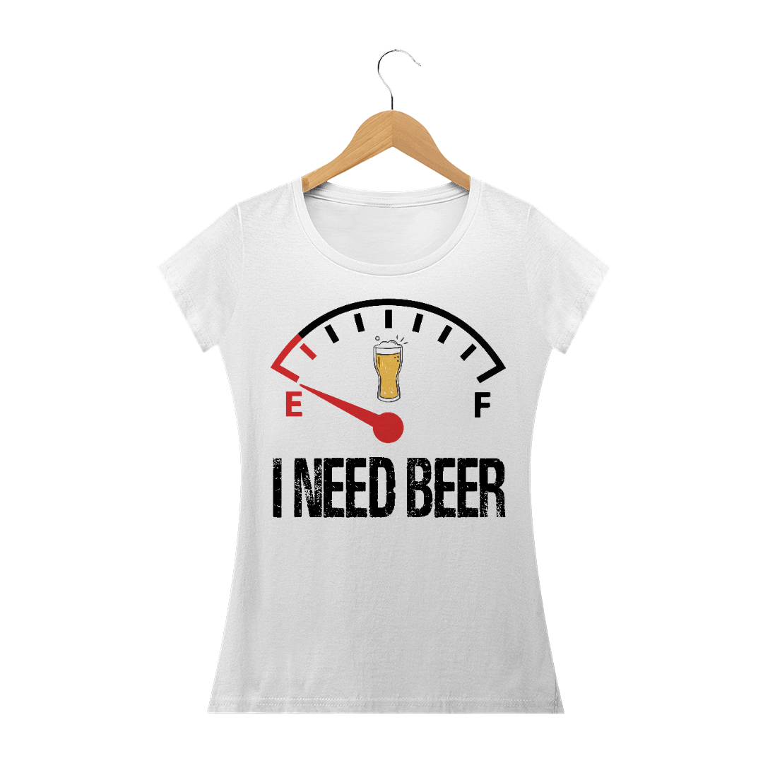 Nome do produto: I NEED BEER