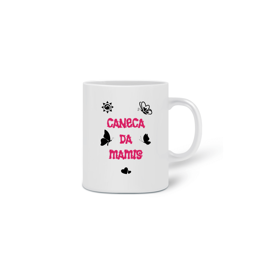 Nome do produto: Caneca da Mamis