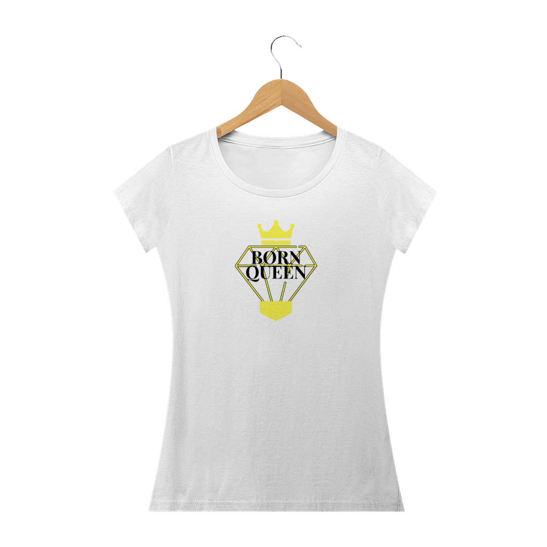 Nome do produto: Camiseta Bornqueen