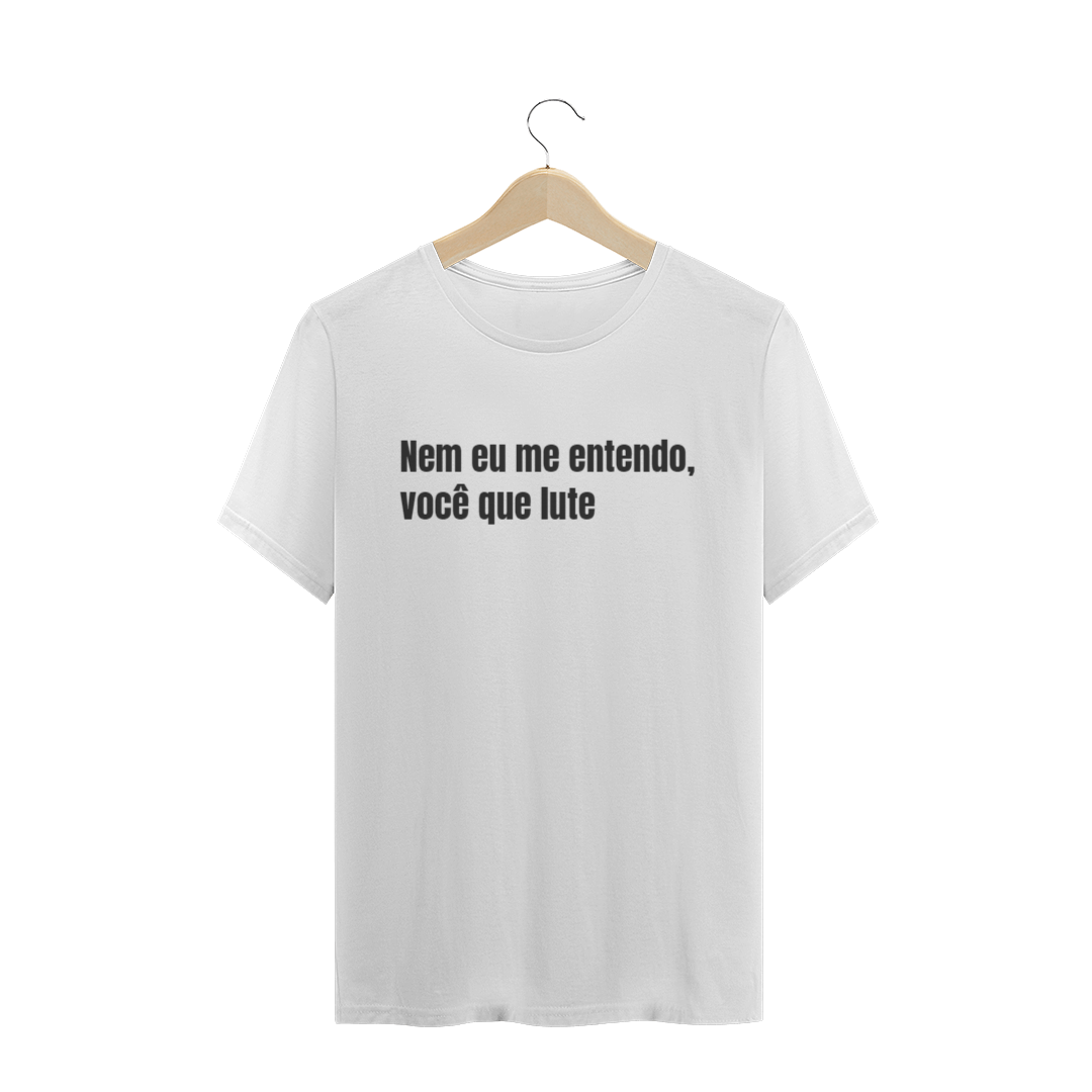 Nome do produto: VOCÊ QUE LUTE (C.BRANCA)