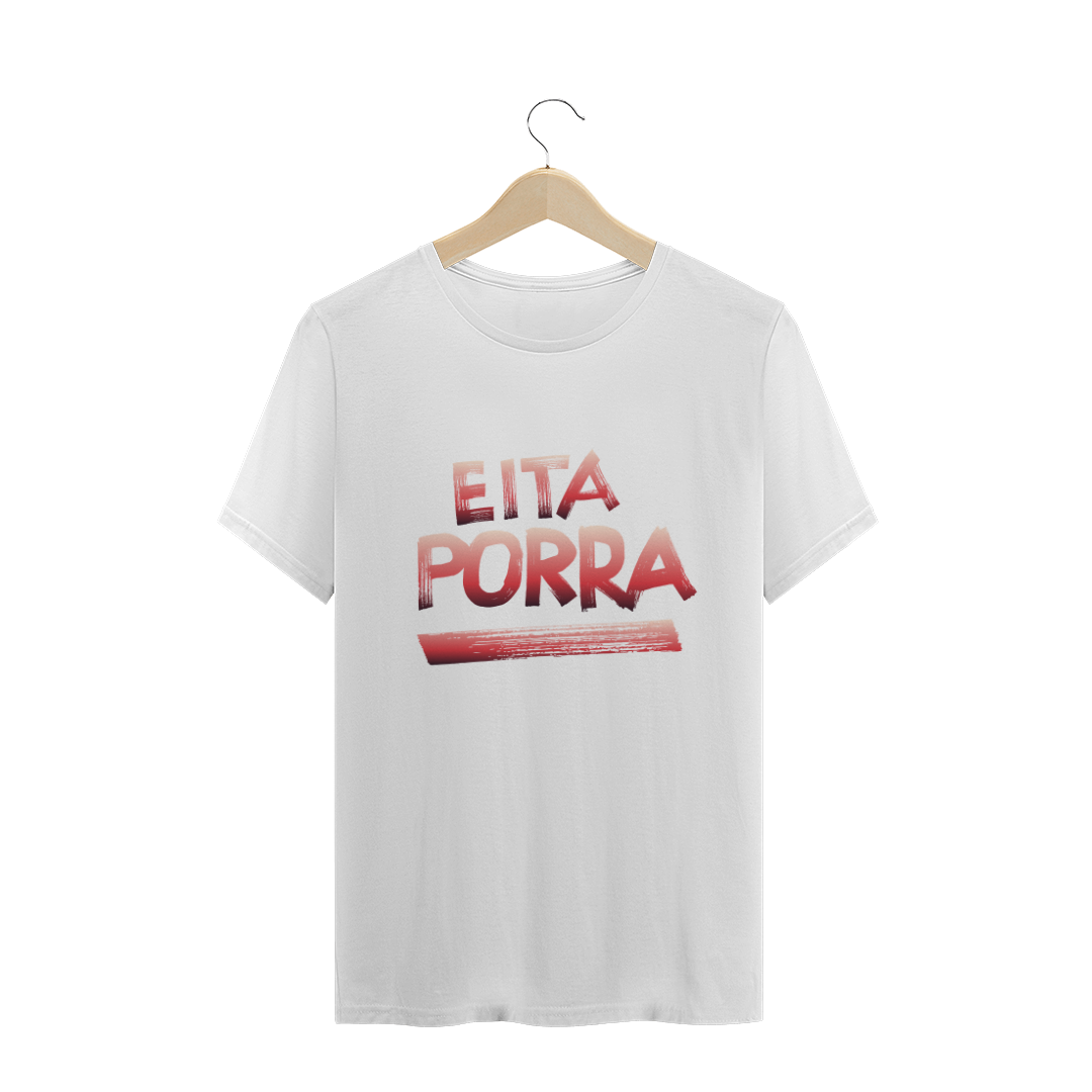 Nome do produto: Eita Porra
