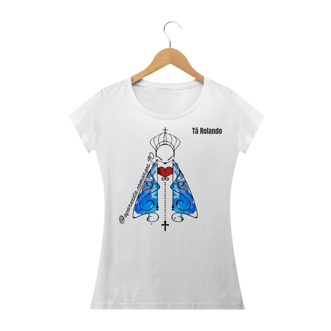 Nome do produto: Tá Rolando @aparecida.camargos.90