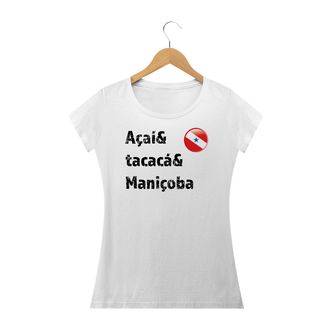 Nome do produto: Açaí Tacacá Maniçoba - PARÁ - FEMININA