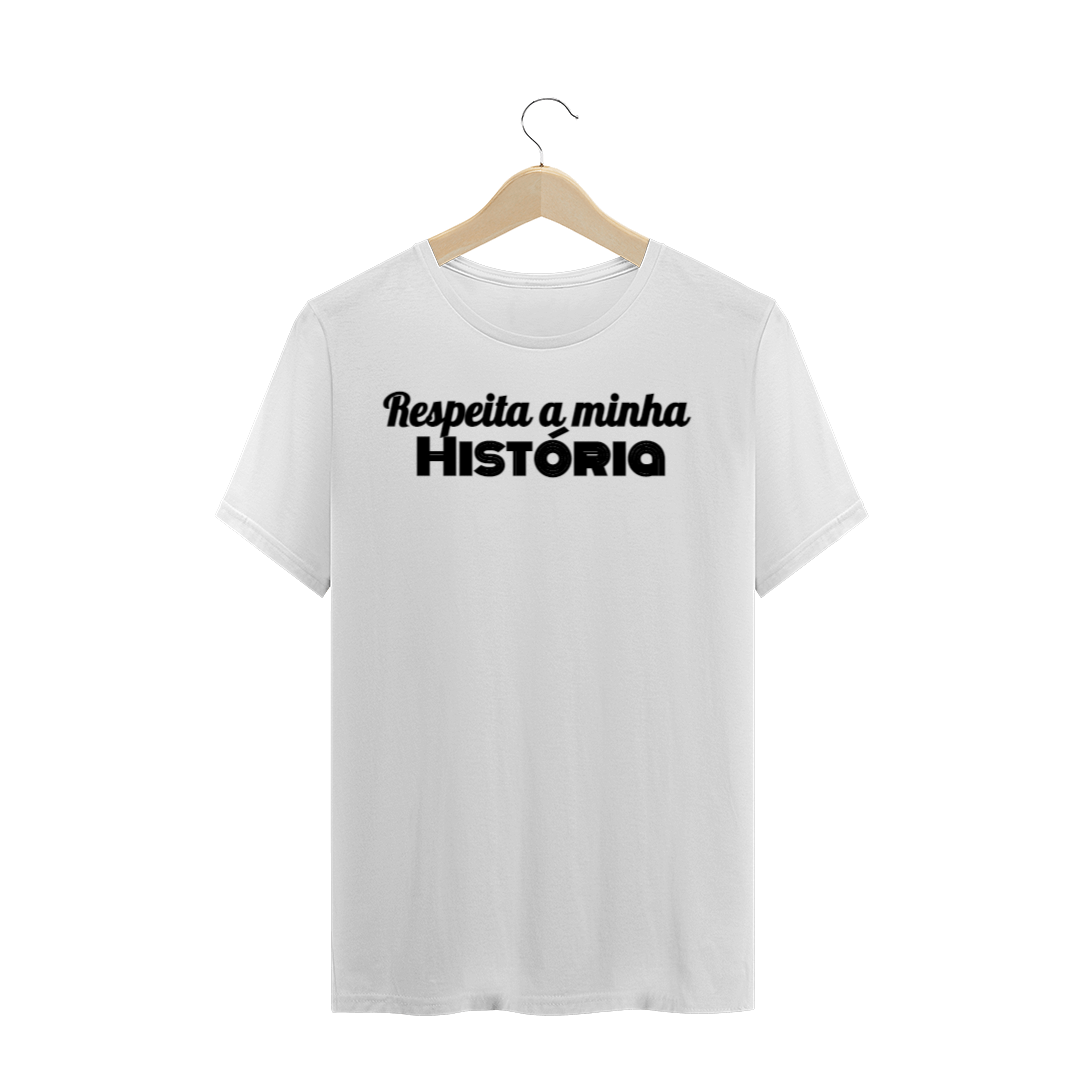 Nome do produto  Respeita a minha história